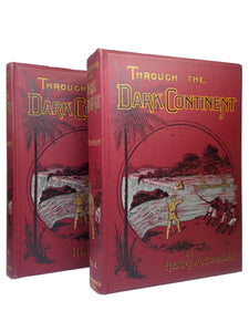 THROUGH THE DARK CONTINENT BY HENRY M. STANLEY 1899 IN TWO FINE VOLUMES