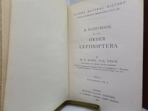 A HAND-BOOK TO THE ORDER LEPIDOPTERA [BUTTERFLIES & MOTHS] BY W.F. KIRBY 1896-97