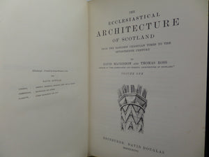 THE ECCLESIASTICAL ARCHITECTURE OF SCOTLAND BY MACGIBBON & ROSS 1896-1897 FIRST EDITION