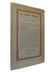 SIR ROBERT WALPOLE BY J.H. PLUMB 1956 FIRST EDITION HARDCOVER