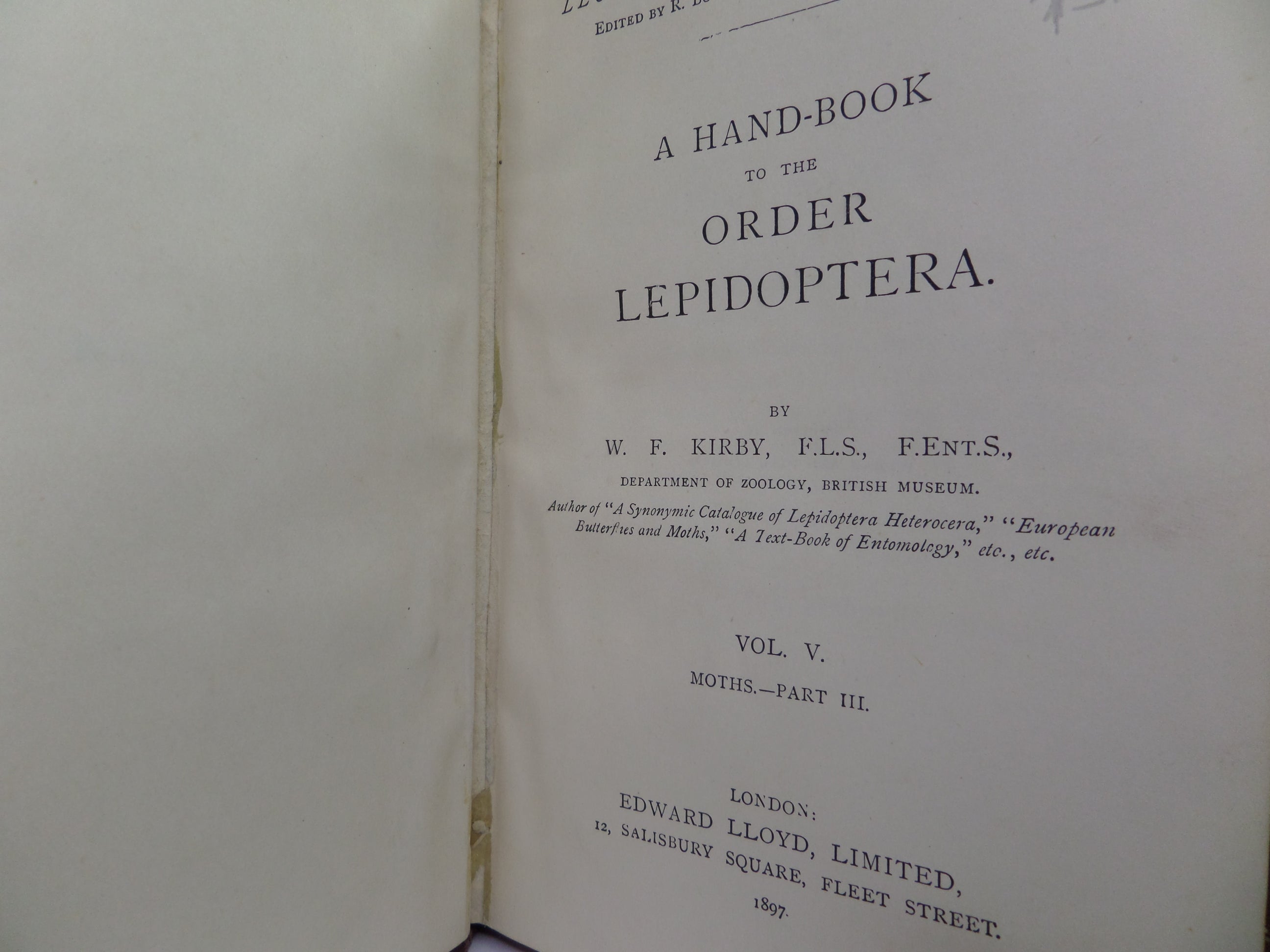 A HAND-BOOK TO THE ORDER LEPIDOPTERA [BUTTERFLIES & MOTHS] BY W.F. KIRBY 1896-97