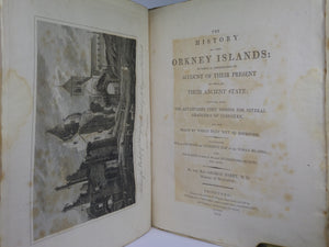 THE HISTORY OF THE ORKNEY ISLANDS BY GEORGE BARRY 1805 FIRST EDITION