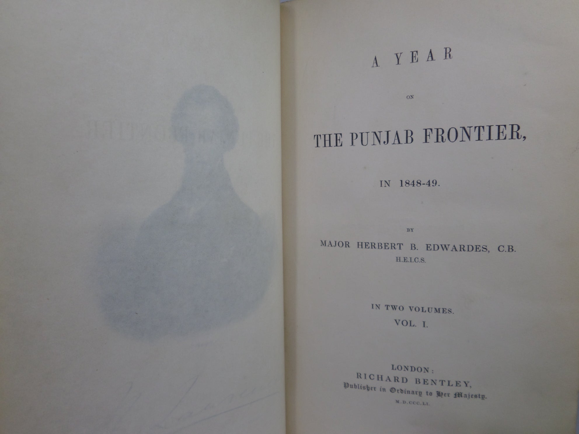 A YEAR ON THE PUNJAB FRONTIER IN 1848-49 BY MAJOR HERBERT B. EDWARDES 1851