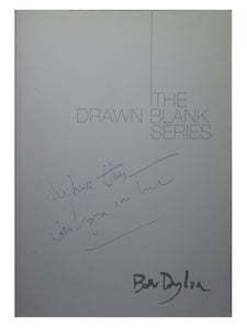 THE DRAWN BLANK SERIES BY BOB DYLAN 2008 INSCRIBED EXHIBITION CATALOGUE