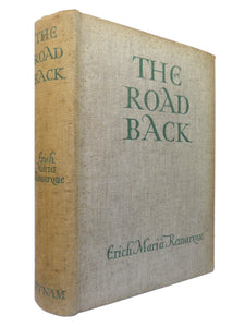 THE ROAD BACK BY ERICH MARIA REMARQUE 1931 FIRST UK EDITION