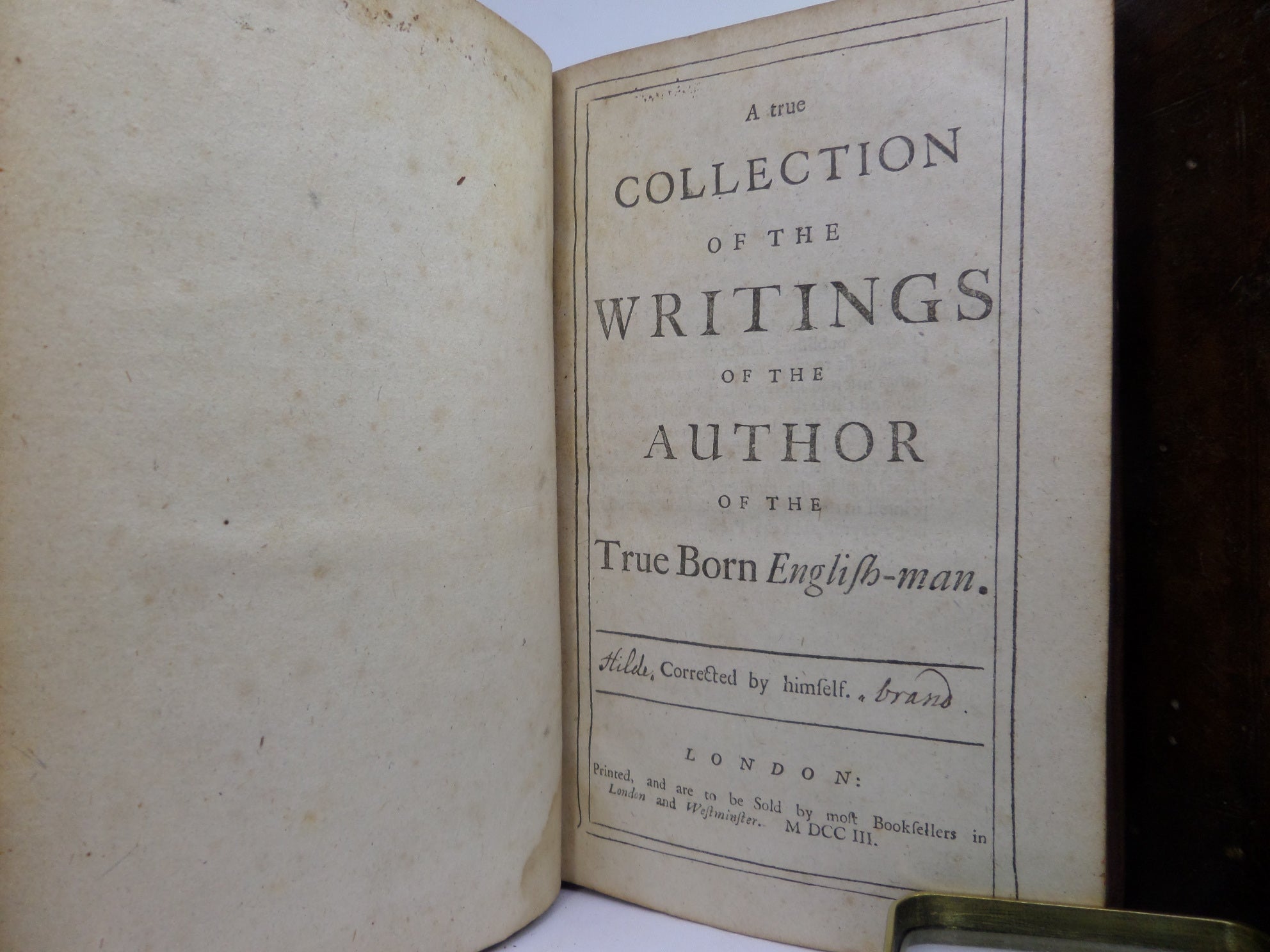 A TRUE COLLECTION OF THE WRITINGS OF... DANIEL DEFOE 1703-1705 FIRST EDITIONS