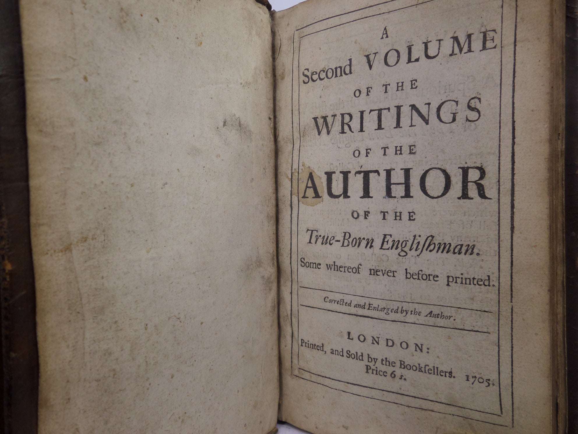 A TRUE COLLECTION OF THE WRITINGS OF... DANIEL DEFOE 1703-1705 FIRST EDITIONS