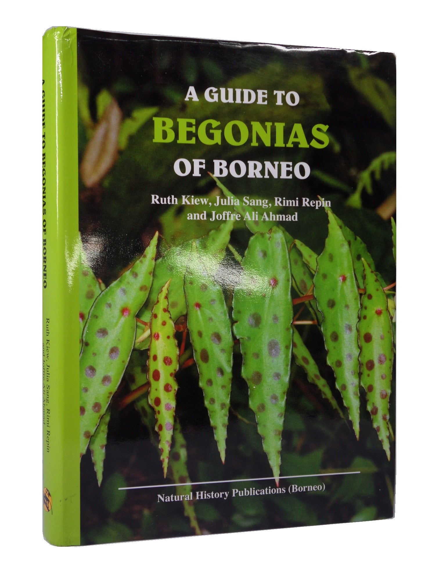 A GUIDE TO BEGONIAS OF BORNEO BY RUTH KIEW 2015 HARDCOVER