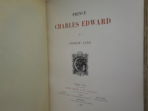 PRINCE CHARLES EDWARD [STUART] BY ANDREW LANG 1900 FINE BINDING