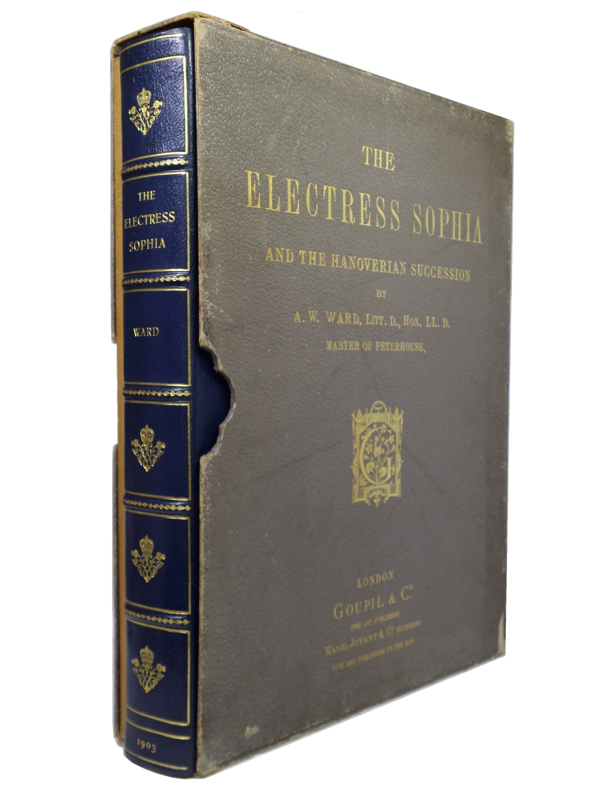 THE ELECTRESS SOPHIA AND THE HANOVERIAN SUCCESSION BY ADOLPHUS WILLIAM WARD 1903 BAYNTUN RIVIERE