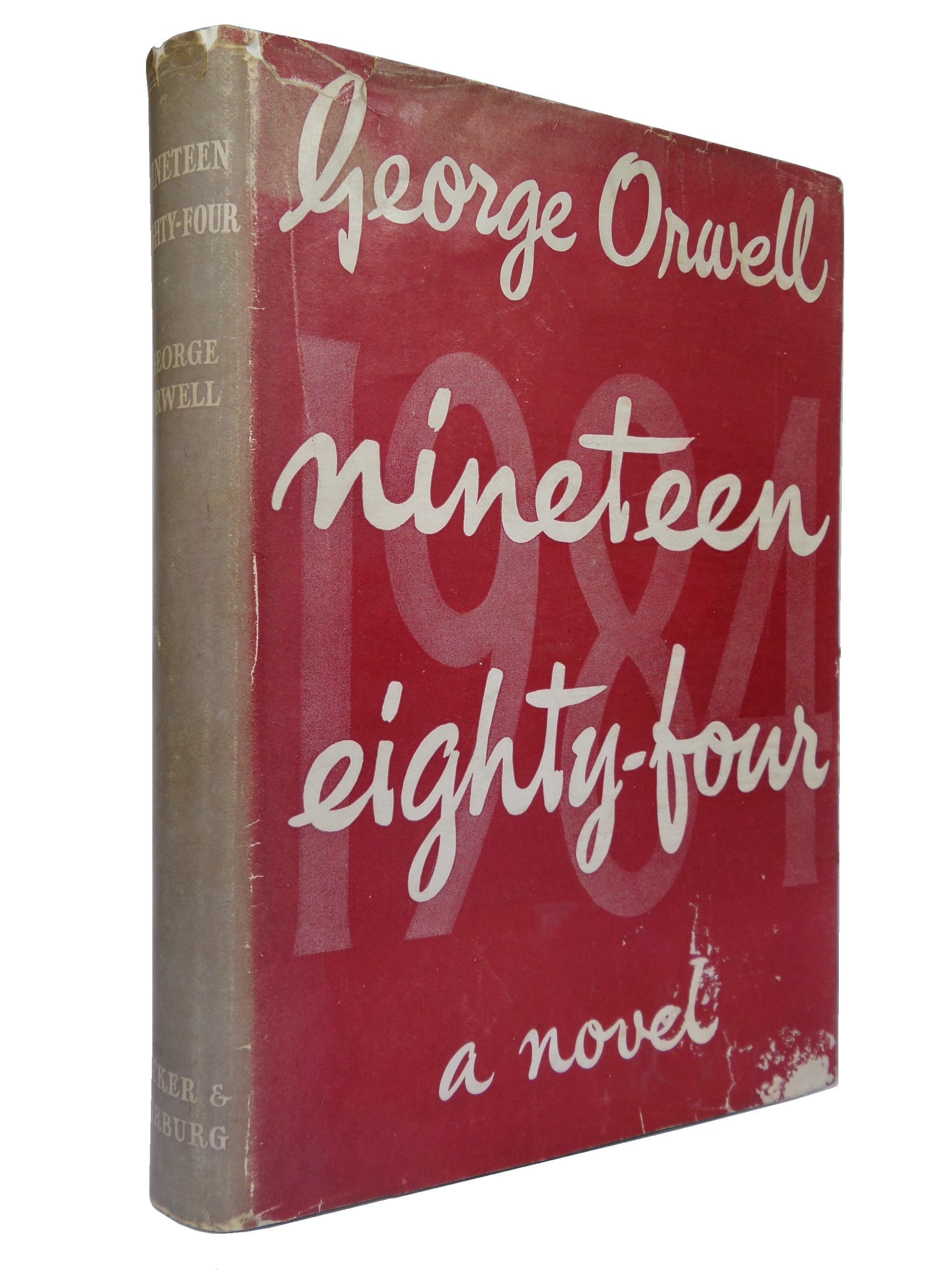 NINETEEN EIGHTY-FOUR BY GEORGE ORWELL 1949 FIRST EDITION, HARDBACK WITH DUST JACKET