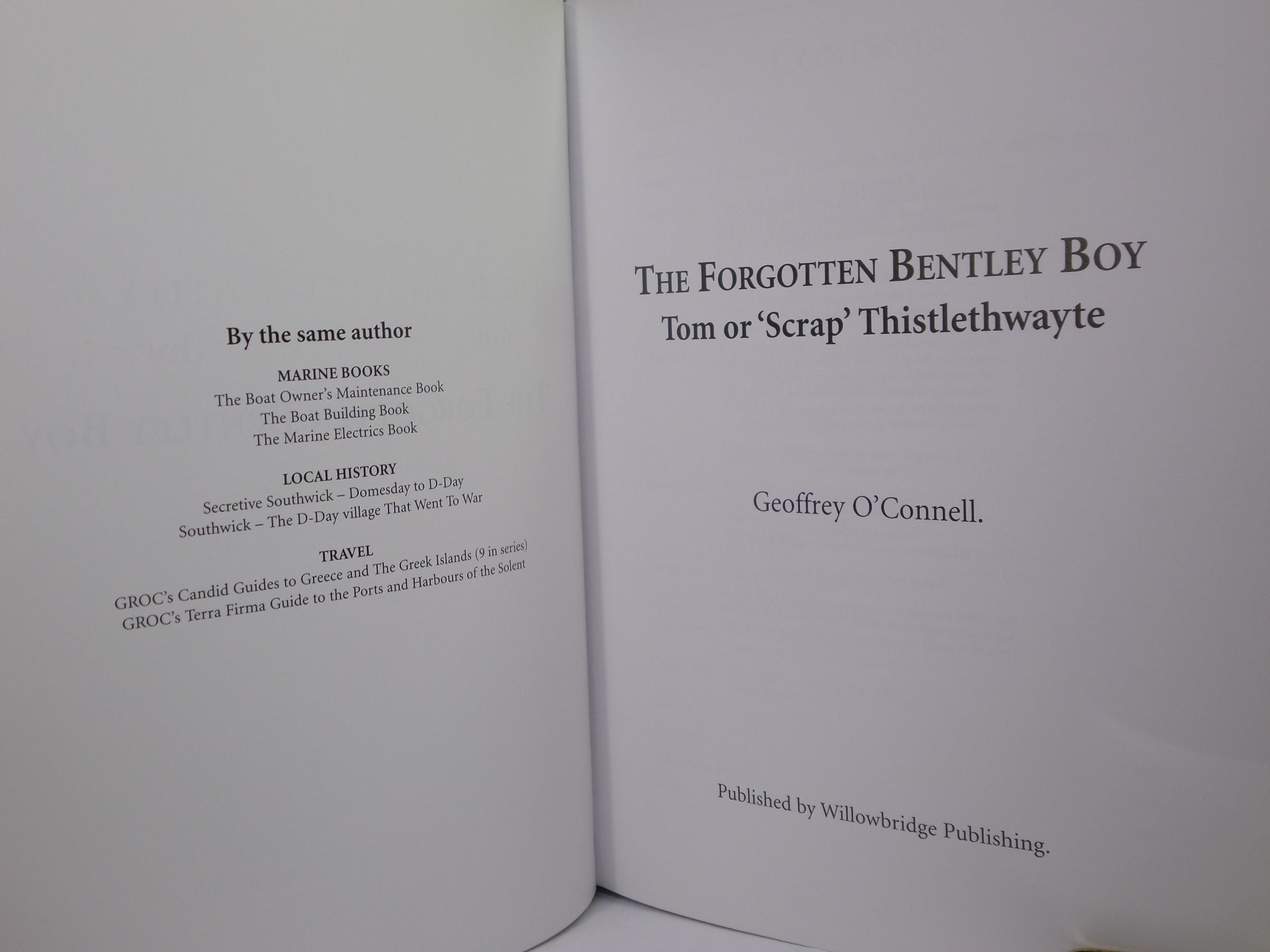 THE FORGOTTEN BENTLEY BOY: TOM OR 'SCRAP' THISTLETHWAYTE BY GEOFFREY O'CONNELL