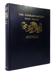 THE COMPLEAT ANGLER BY IZAAK WALTON 1931 ILLUSTRATED BY ARTHUR RACKHAM