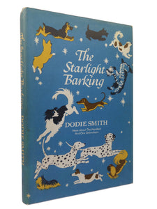 THE STARLIGHT BARKING BY DODIE SMITH 1967 FIRST EDITION