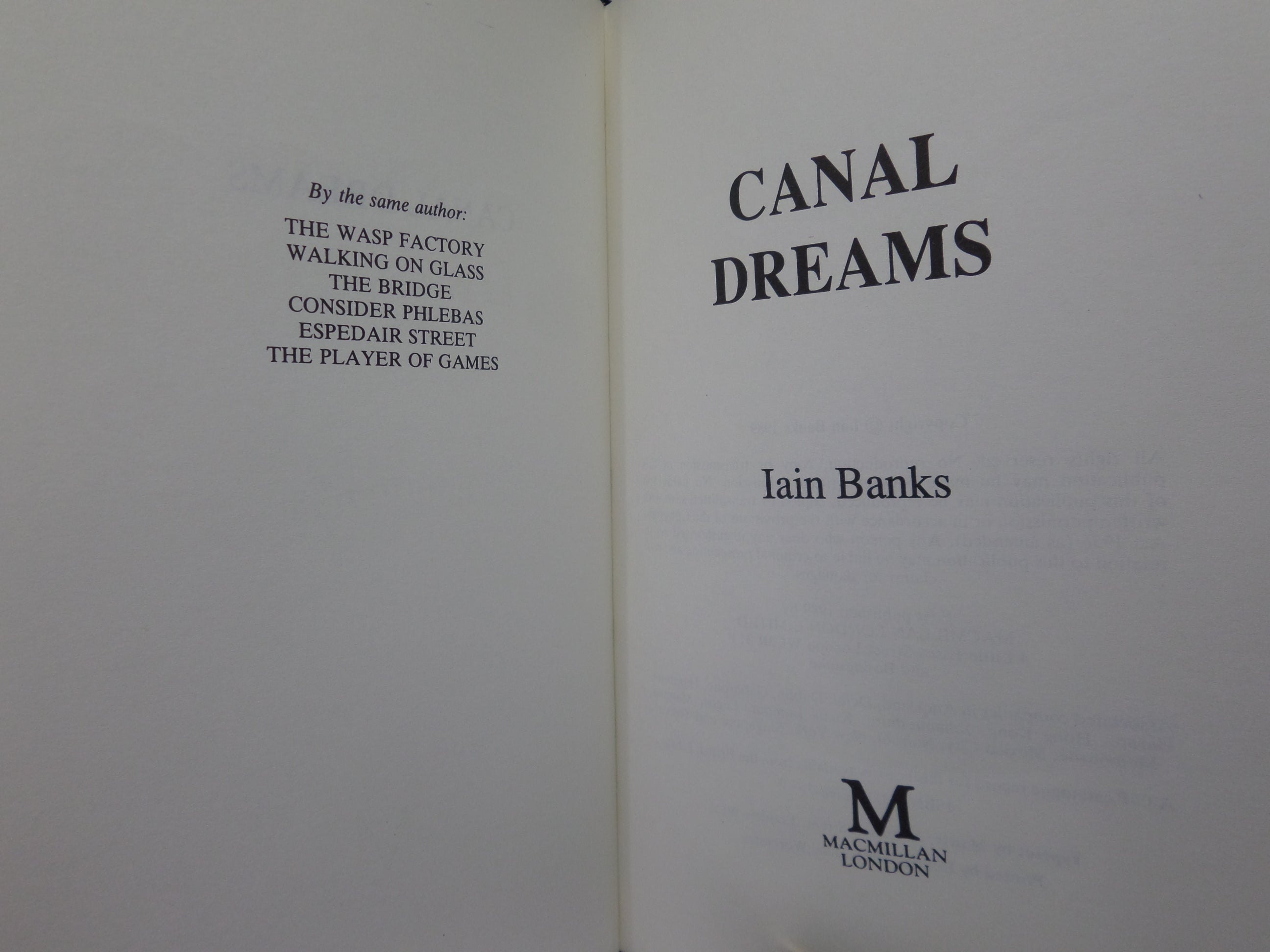 CANAL DREAMS BY IAIN BANKS 1989 FIRST EDITION HARDCOVER