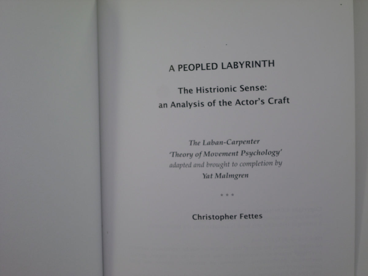A PEOPLED LABYRINTH - THE HISTRIONIC SENSE: AN ANALYSIS OF THE ACTOR'S ...