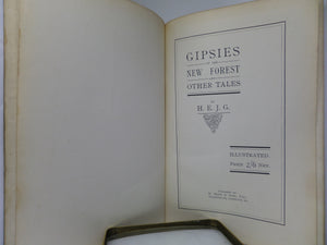 GIPSIES OF THE NEW FOREST AND OTHER TALES BY H.E.J. GIBBINS 1909 FIRST EDITION