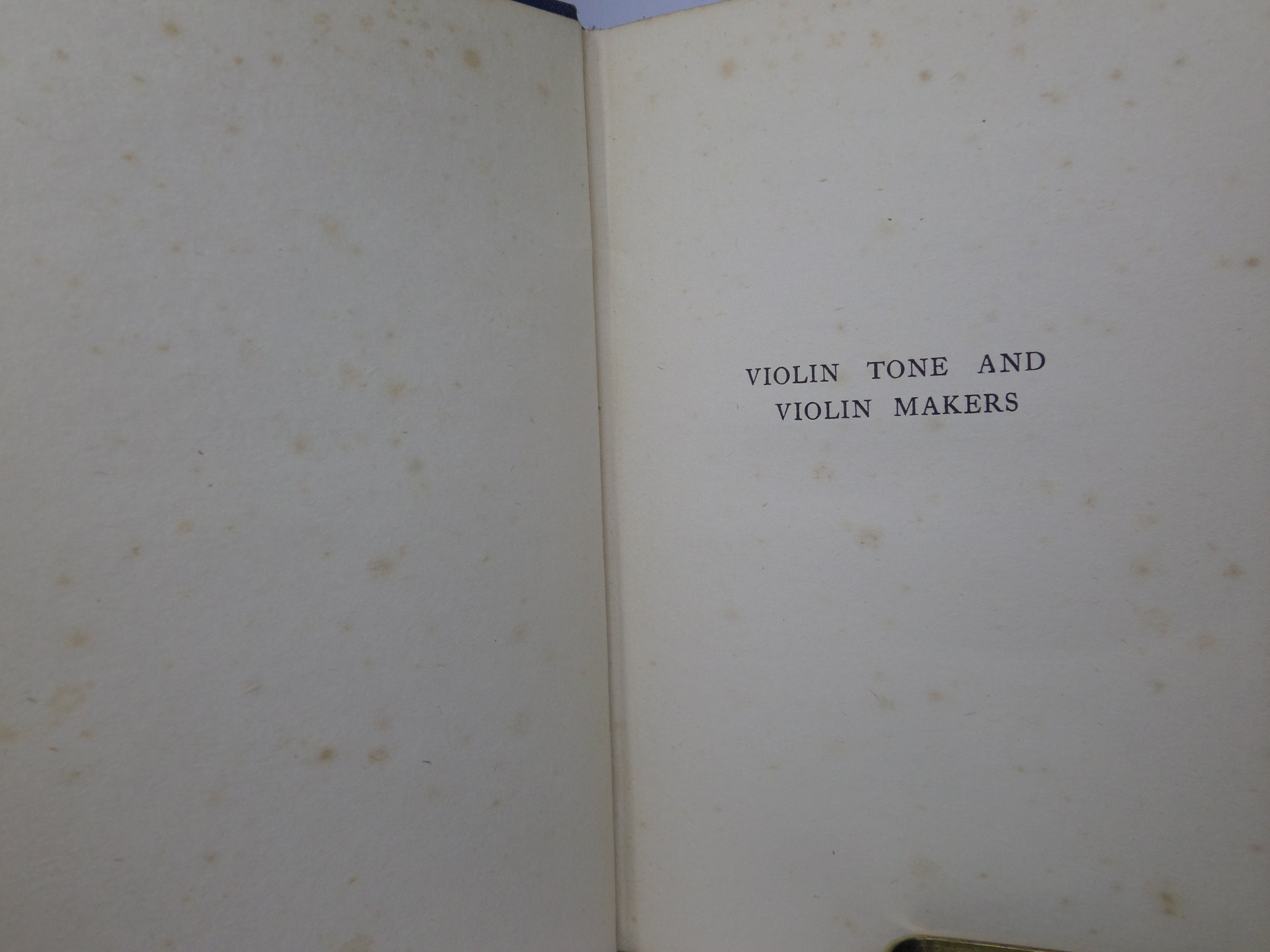 VIOLIN TONE AND VIOLIN MAKERS BY HIDALGO MOYA & TOWRY PIPER 1916 SIGNED FIRST EDITION