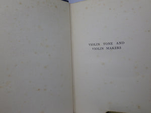 VIOLIN TONE AND VIOLIN MAKERS BY HIDALGO MOYA & TOWRY PIPER 1916 SIGNED FIRST EDITION