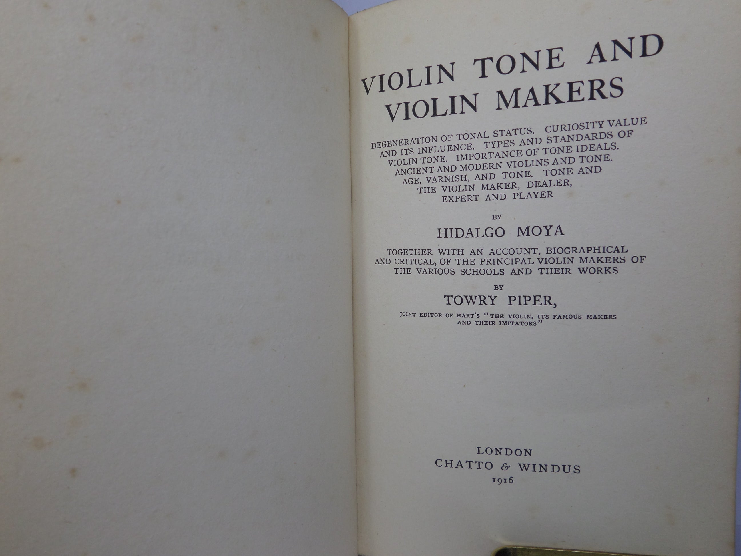 VIOLIN TONE AND VIOLIN MAKERS BY HIDALGO MOYA & TOWRY PIPER 1916 SIGNED FIRST EDITION