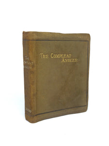 THE COMPLEAT ANGLER BY IZAAK WALTON CA.1900 MINIATURE EDITION, LEATHER BINDING