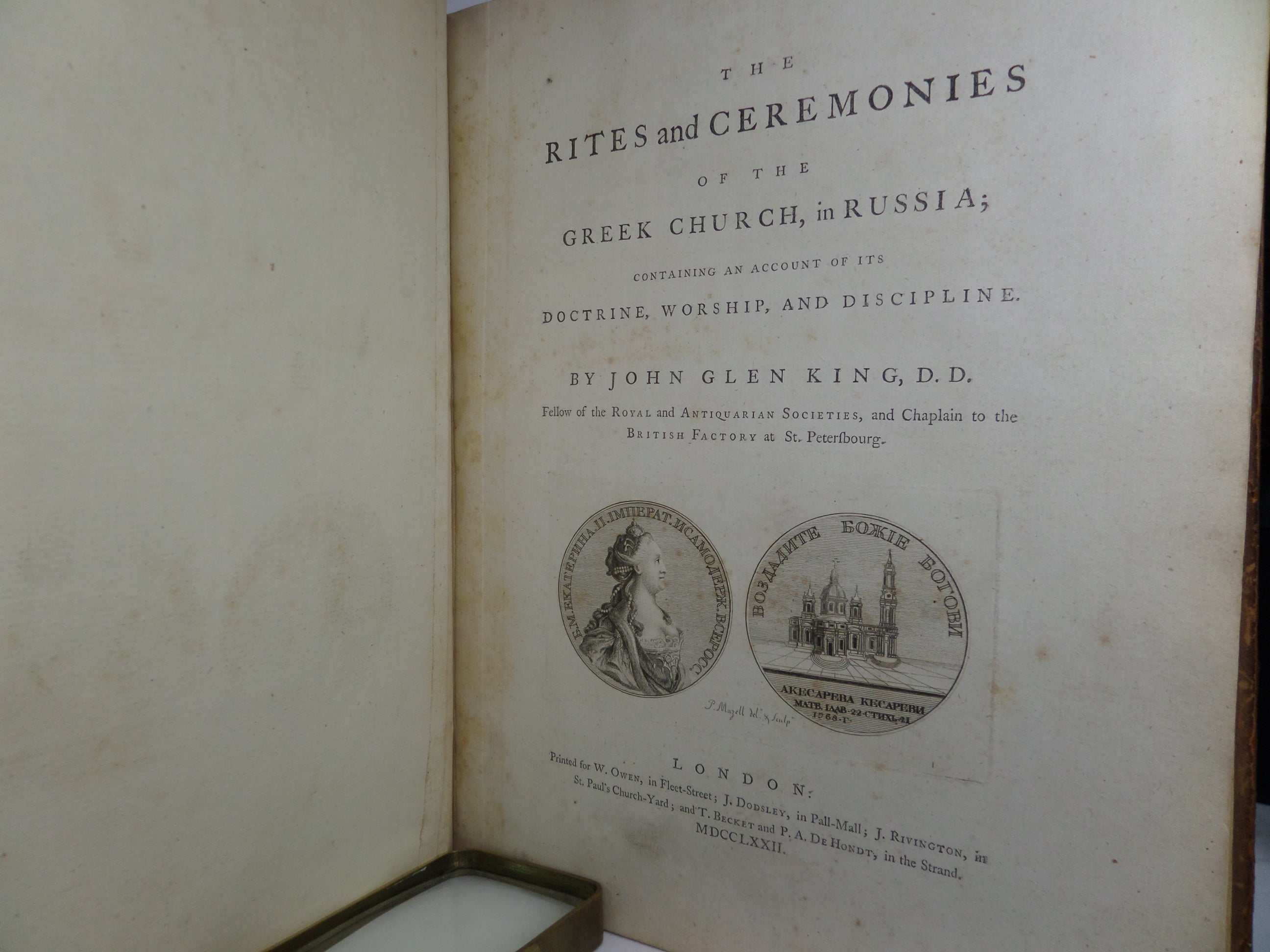 THE RITES AND CEREMONIES OF THE GREEK CHURCH IN RUSSIA BY JOHN GLEN KING 1772