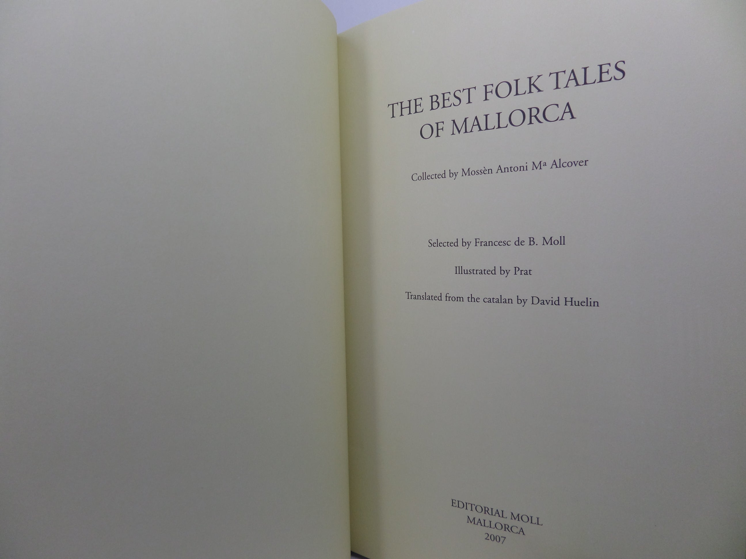 THE BEST FOLK TALES OF MALLORCA BY ANTONI MARIA ALCOVER 2007 HARDCOVER