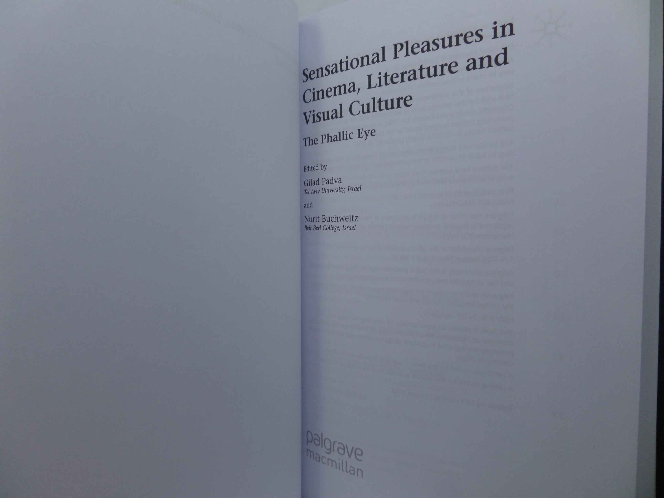 SENSATIONAL PLEASURES IN CINEMA, LITERATURE AND VISUAL CULTURE: THE PHALLIC EYE