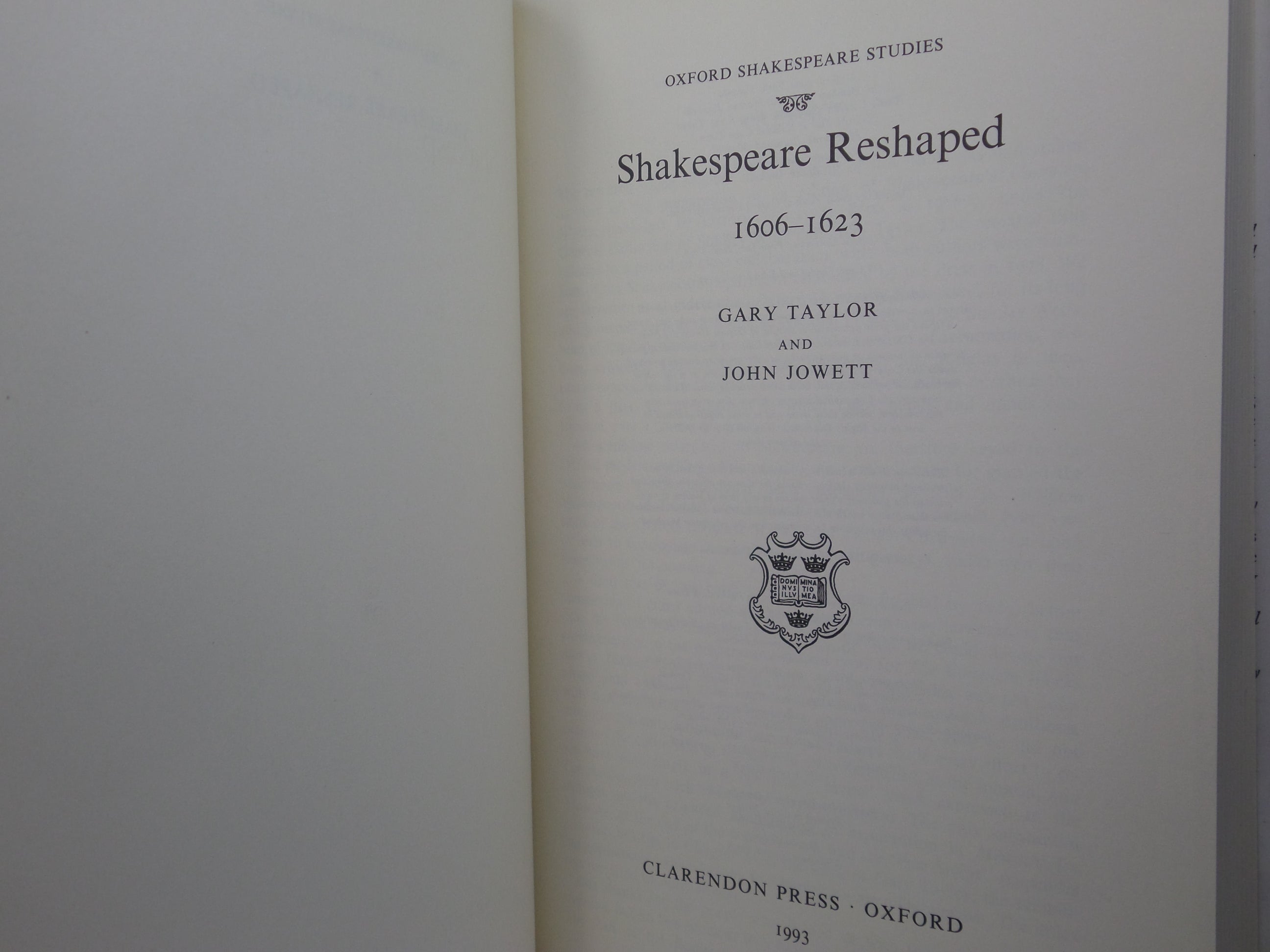 SHAKESPEARE RESHAPED 1606-1623 BY GARY TAYLOR & JOHN JOWETT 1993 HARDCOVER