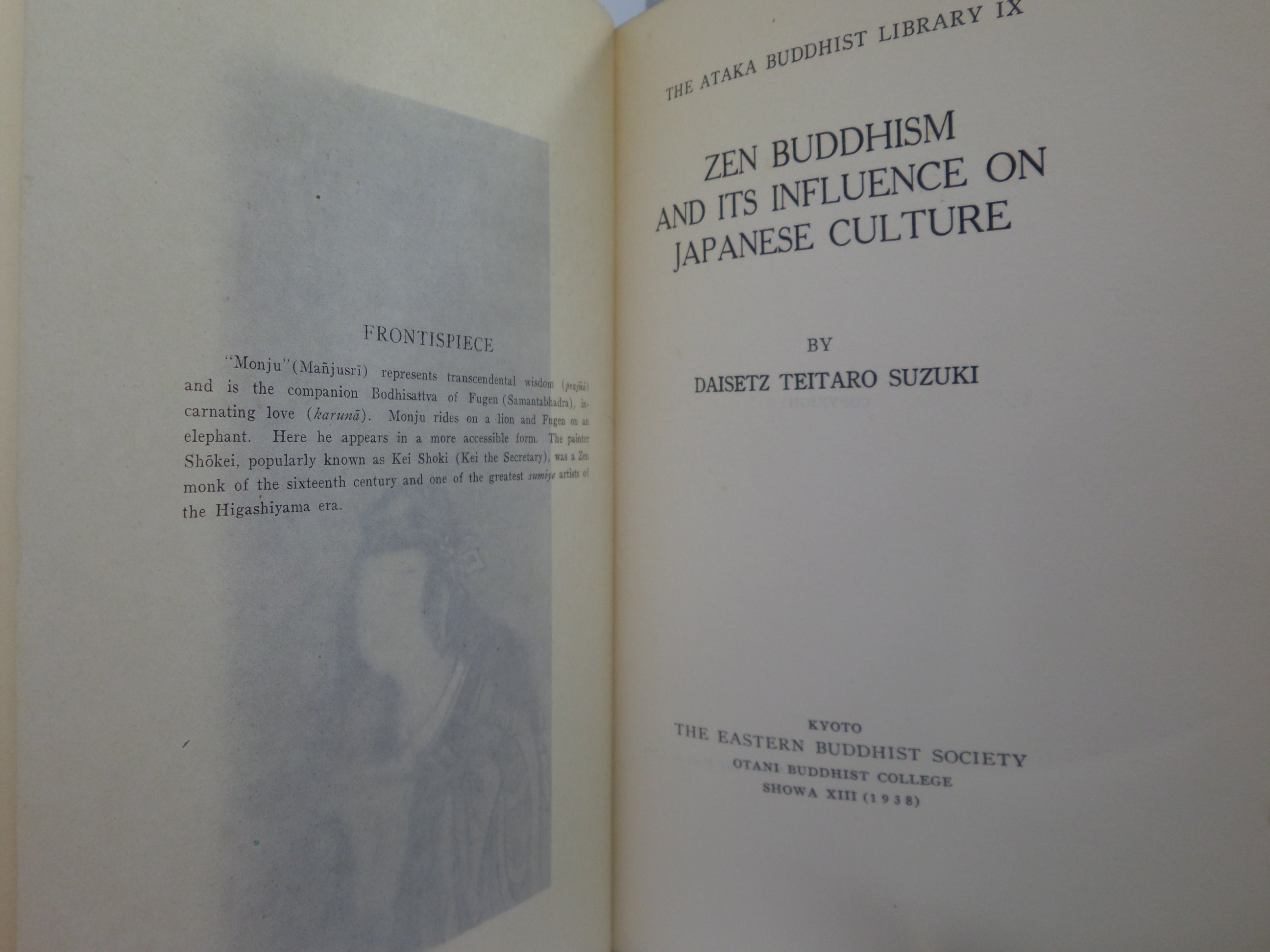 ZEN BUDDHISM AND ITS INFLUENCE ON JAPANESE CULTURE BY DAISETZ TEITARO SUZUKI 1938 FIRST EDITION