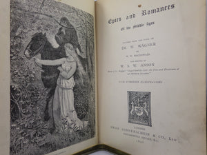 EPICS AND ROMANCES OF THE MIDDLE AGES ADAPTED FROM W. WAGNER 1896 ILLUSTRATED