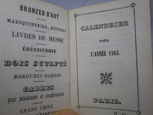 MINIATURE FRENCH CALENDAR FOR THE YEAR 1865 [CALENDRIER POUR L'ANNEE 1865]