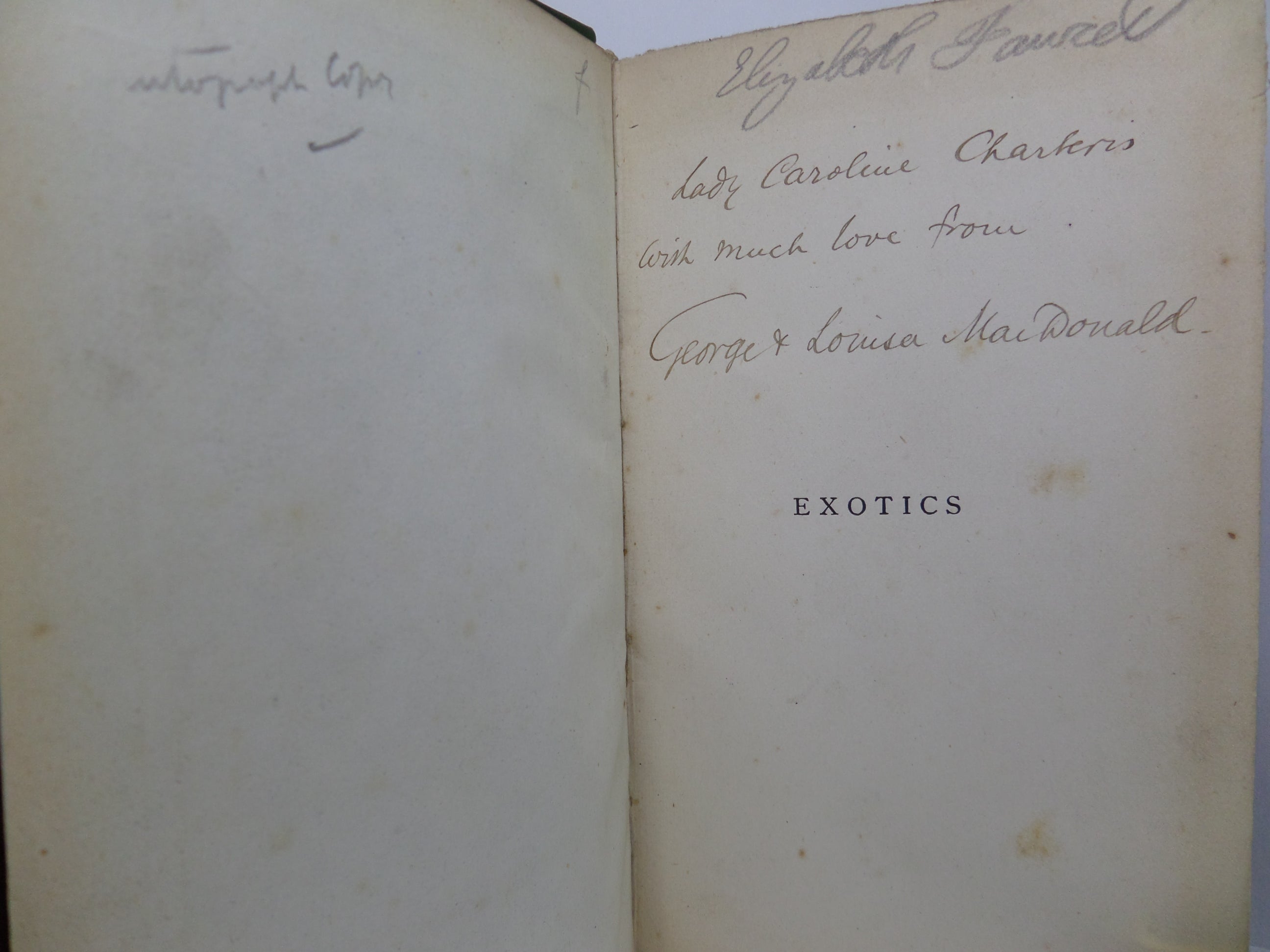 EXOTICS BY GEORGE MACDONALD 1876 FIRST EDITION, AUTHOR PRESENTATION COPY