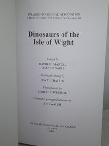 DINOSAURS OF THE ISLE OF WIGHT BY DARREN NAISH & DAVID MARTILL 2001 PAPERBACK