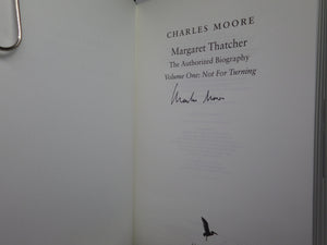 MARGARET THATCHER: THE AUTHORIZED BIOGRAPHY, CHARLES MOORE SIGNED FIRST EDITION