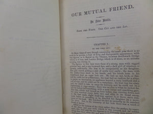 OUR MUTUAL FRIEND BY CHARLES DICKENS 1865 FIRST EDITION, LEATHER BINDING