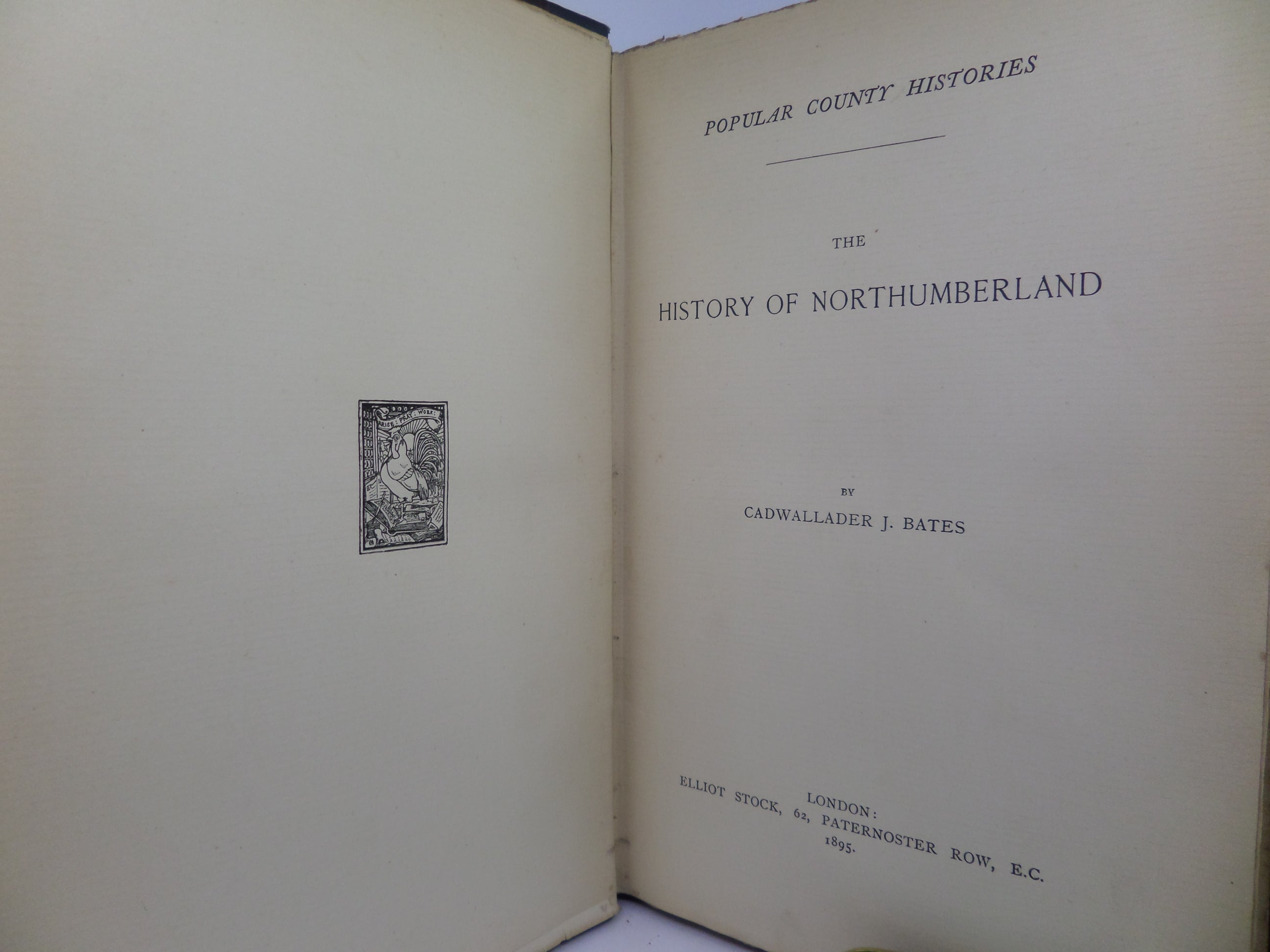 THE HISTORY OF NORTHUMBERLAND BY CADWALLADER J. BATES 1895 FIRST EDITION