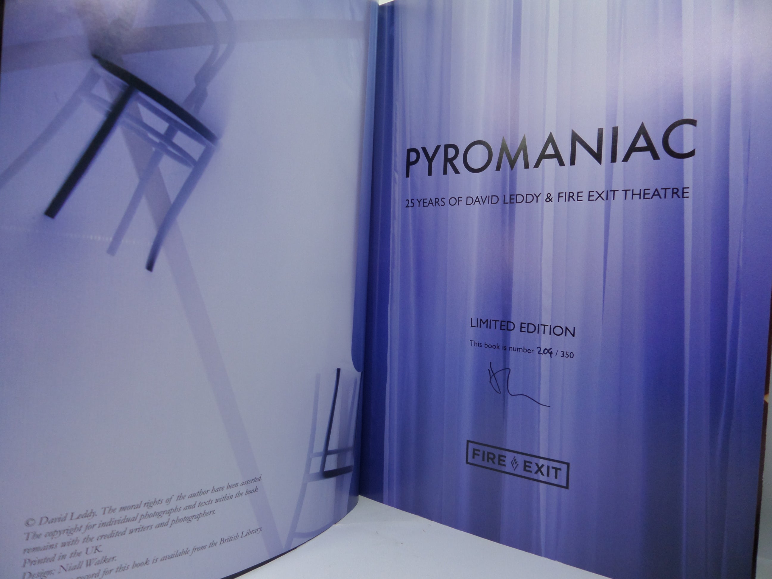 PYROMANIAC: 25 YEARS OF DAVID LEDDY & FIRE EXIT THEATRE 2019 LIMITED EDITION