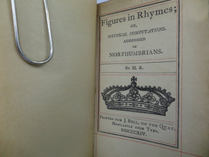 FIGURES IN RHYMES; OR, METRICAL COMPUTATIONS ADDRESSED TO NORTHUMBRIANS 1814