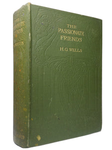 THE PASSIONATE FRIENDS BY H. G. WELLS 1913 SIGNED/ INSCRIBED FIRST EDITION HARDBACK