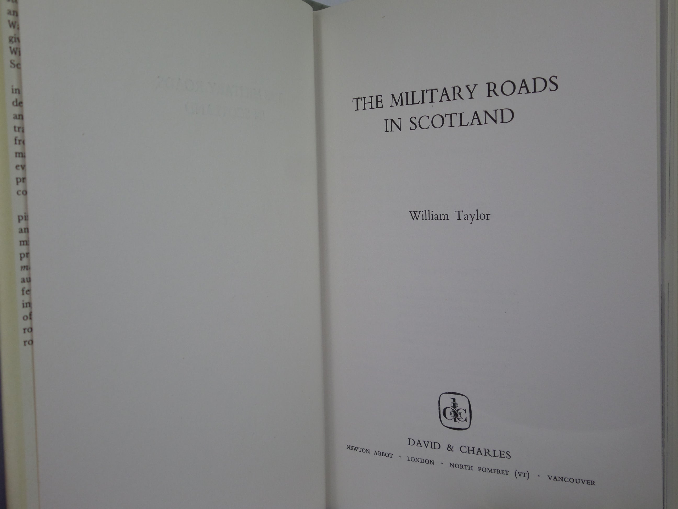 THE MILITARY ROADS IN SCOTLAND BY WILLIAM TAYLOR 1976 FIRST EDITION HARDCOVER