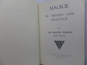 MAGICK IN THEORY AND PRACTICE BY ALEISTER CROWLEY 1960 FIRST US EDITION