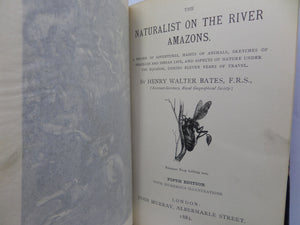 THE NATURALIST ON THE RIVER AMAZONS BY HENRY WALTER BATES 1884 LEATHER BOUND