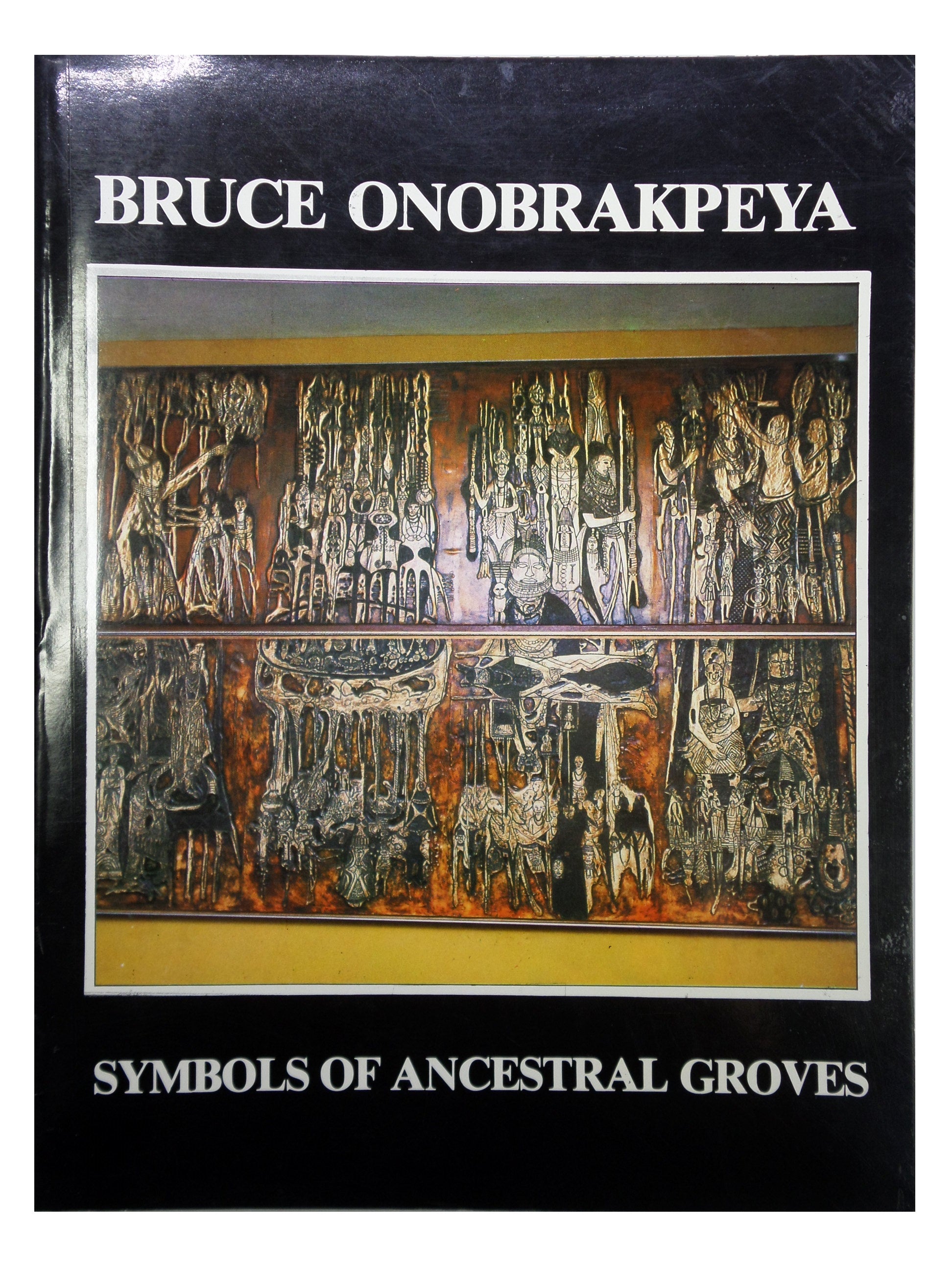 SYMBOLS OF ANCESTRAL GROVES BY BRUCE ONOBRAKPEYA 1985 INSCRIBED BY AUTHOR