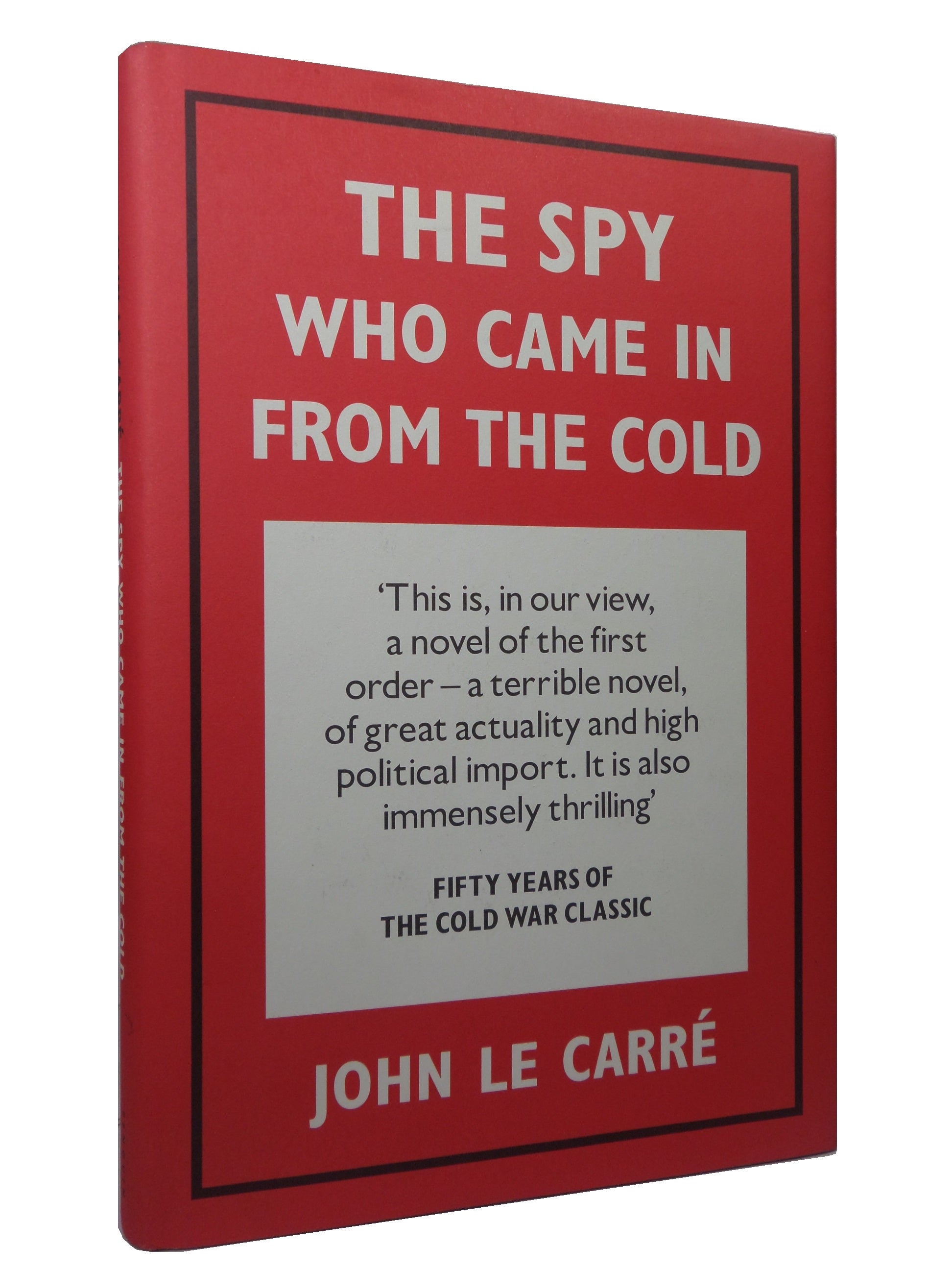 THE SPY WHO CAME IN FROM THE COLD 2013 JOHN LE CARRE SIGNED 50TH ANNIVERSARY EDITION