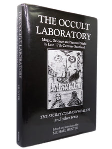 THE OCCULT LABORATORY; MAGIC, SCIENCE AND SECOND SIGHT... 2001 MICHAEL HUNTER