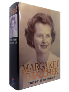 MARGARET THATCHER: THE PATH TO POWER 1995 SIGNED FIRST EDITION
