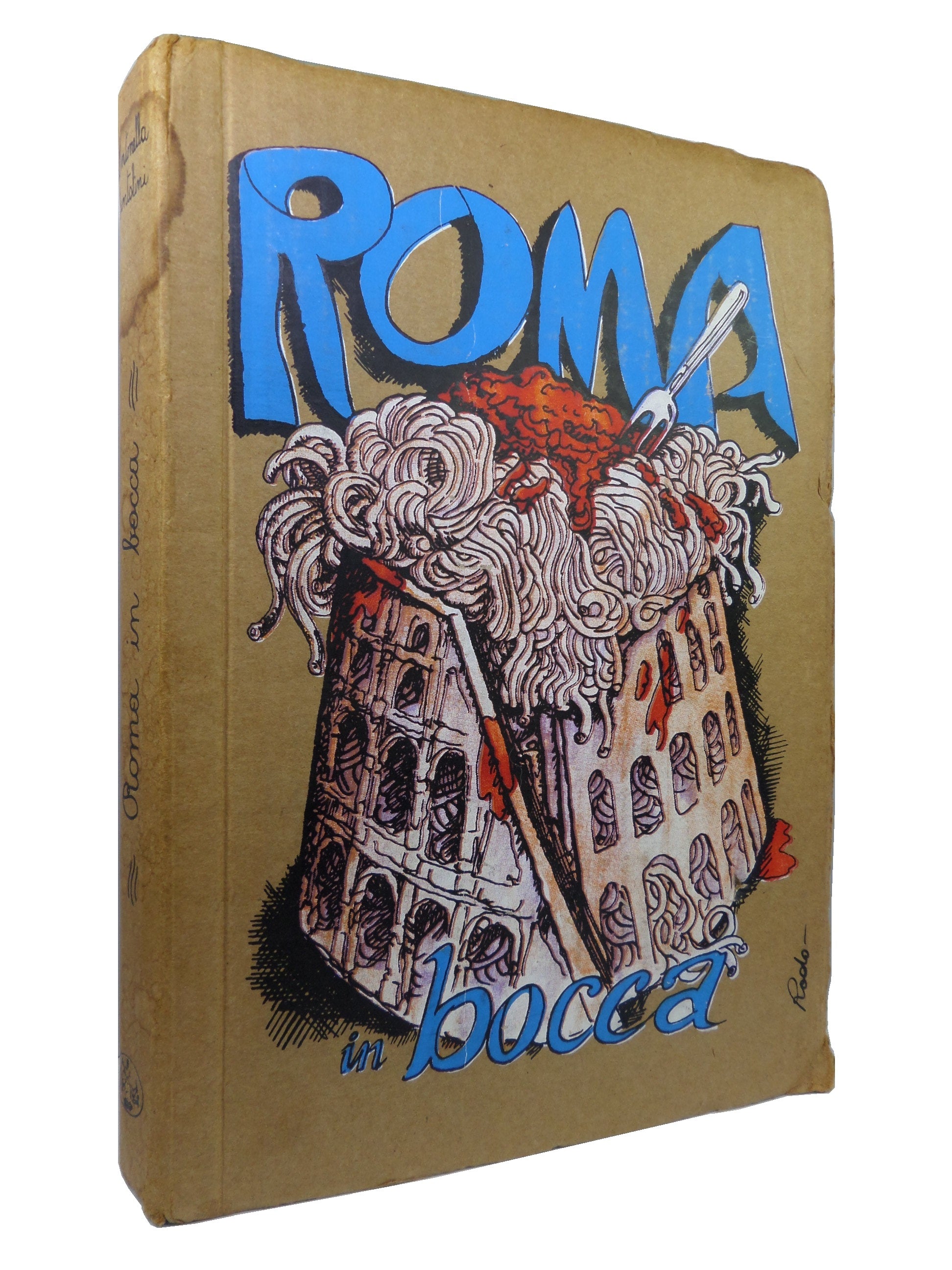ROMA IN BOCCA BY ANTONELLA SANTOLINI 1985 HARDCOVER COOKBOOK