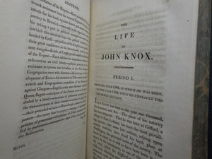 THE LIFE OF JOHN KNOX BY THOMAS M'CRIE 1818 FOURTH EDITION, LEATHER-BOUND SET
