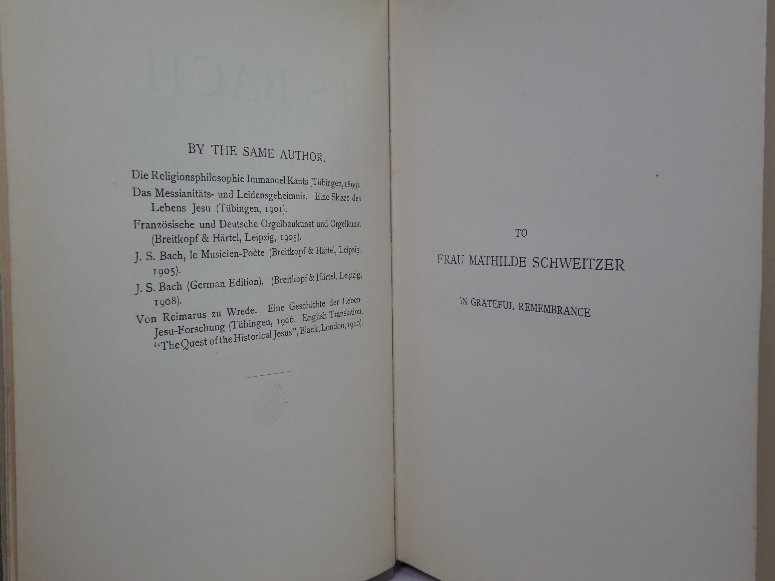 J.S. BACH BY ALBERT SCHWEITZER 1911 FIRST ENGLISH EDITION IN TWO VOLUMES